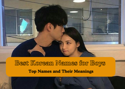 Best Korean Names for Boys