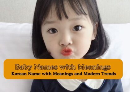Korean Baby Names with Meanings